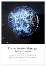 Lyrik in Transition: interkulturelle Erkundungen - Yoko Tawada, Monika Rinck, Olga Martynova, Ann Cotten, Hendrik Jackson, Jiaxin Wang