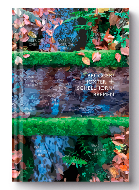 Wasser_zeichen - Elisabeth Br&uuml;gger, Sabine Schellhorn, Mayari Granados