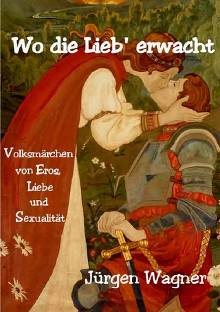 Wo die Lieb' erwacht