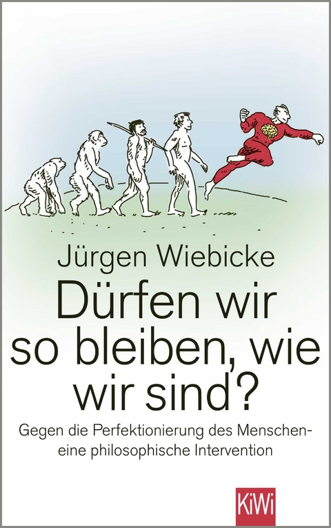 D&uuml;rfen wir so bleiben, wie wir sind? - J&uuml;rgen Wiebicke