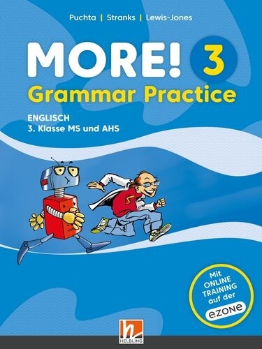 MORE! 3 (Lehrplan 2023) | Grammar Practice - Herbert Puchta, Jeff Stranks, Peter Lewis-Jones