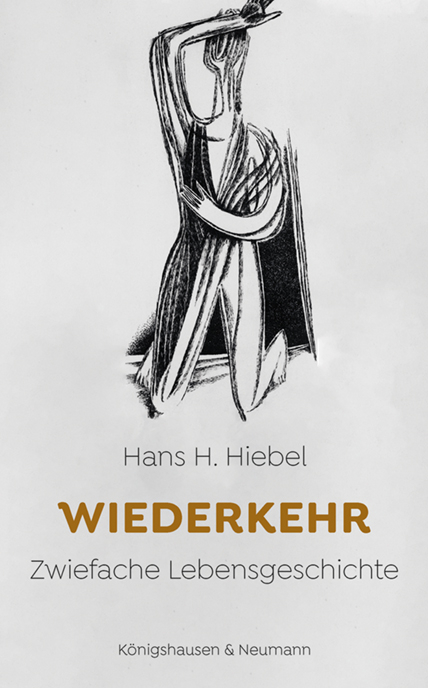Wiederkehr - Hans H. Hiebel