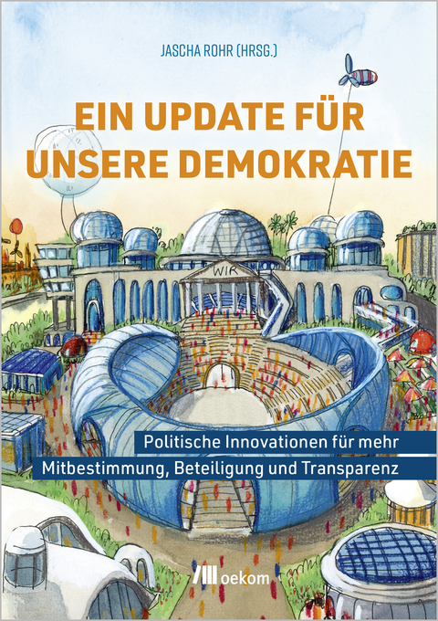 Ein Update f&uuml;r unsere Demokratie - 