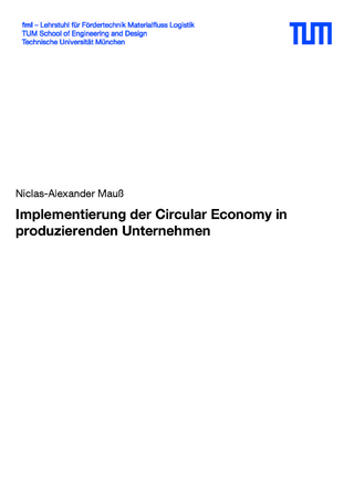 Implementierung der Circular Economy in produzierenden Unternehmen