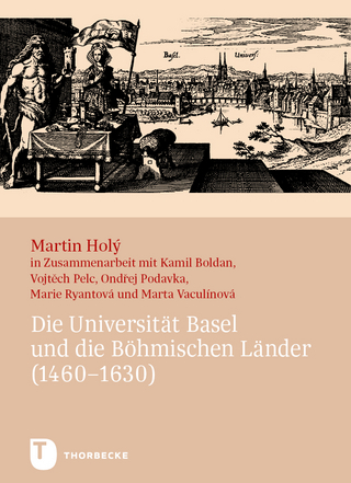 Die Universität Basel und die Böhmischen Länder (1460–1630)