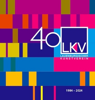 40 Jahre Lauenburgischer Kunstverein