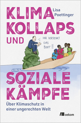 Klimakollaps und soziale Kämpfe - Lisa Poettinger