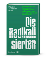 Die Radikalisierten - Moussa Al-Hassan Diaw