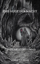 Das Auge der Nacht - Markus D. F. Haasl