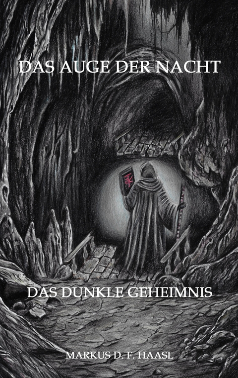 Das Auge der Nacht - Markus D. F. Haasl