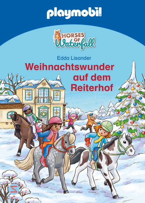PLAYMOBIL Horses of Waterfall. Weihnachtswunder auf dem Reiterhof - Edda Lisander