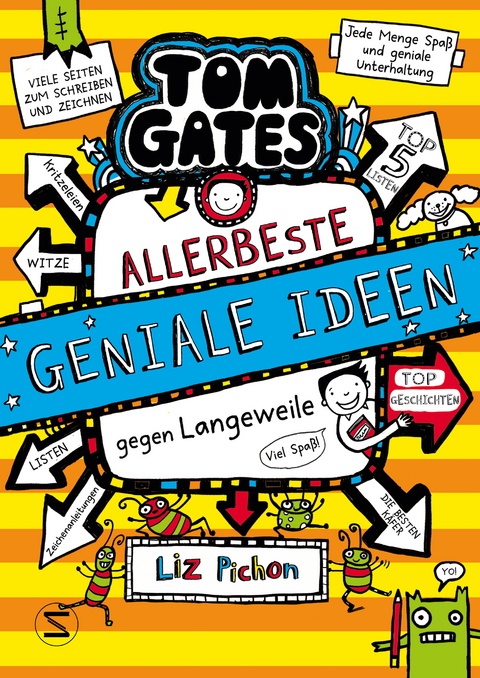 Tom Gates. Allerbeste geniale Ideen (gegen Langeweile) - Liz Pichon