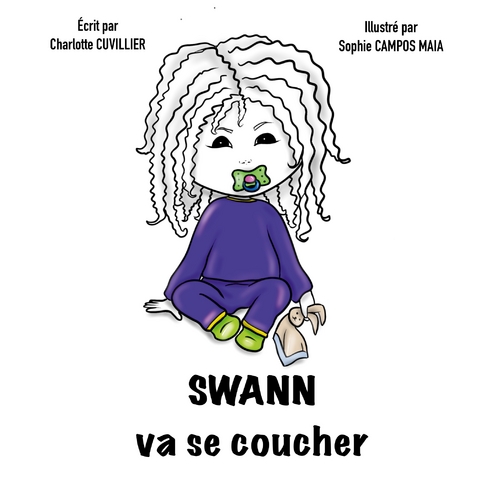 Swann va se coucher - Charlotte Cuvillier