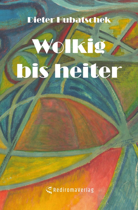 Wolkig bis heiter - Dieter Hubatschek