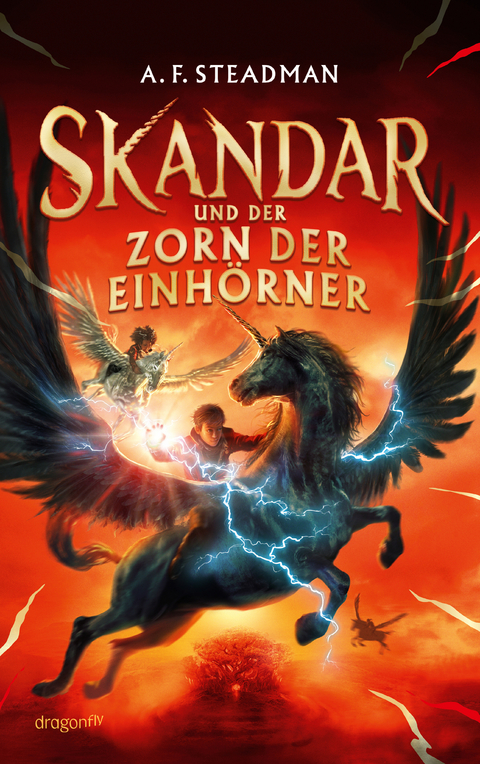 Skandar und der Zorn der Einh&ouml;rner - A. F. Steadman