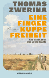 Eine Fingerkuppe Freiheit - Thomas Zwerina