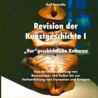 Revision der Kunstgeschichte I