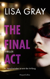 The Final Act - Lisa Gray