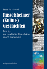 R&uuml;sselsheimer (Kultur-)Geschichten - Franz Sz. Horv&aacute;th
