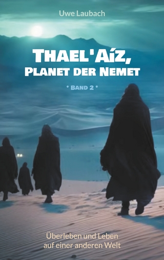 Thael'Aíz, Planet der Nemet * Band 2 *