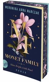The Monet Family &ndash; Shine Bright, Little Pearl - Weronika Anna Marczak