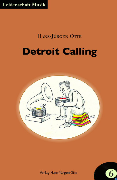Detroit Calling - Hans-J&uuml;rgen Otte