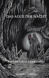 Das Auge der Nacht - Markus D. F. Haasl