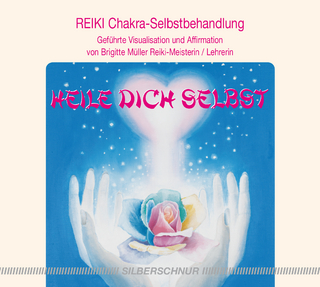 Reiki - Heile dich selbst - Brigitte M&uuml;ller; Horst G&uuml;nther