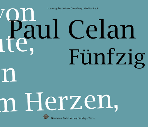 Paul Celan - Mathias Carl Beck, Norbert Gutenberg
