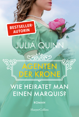 Wie heiratet man einen Marquis? - Julia Quinn