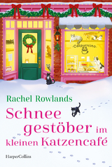 Schneegest&ouml;ber im kleinen Katzencaf&eacute; - Rachel Rowlands