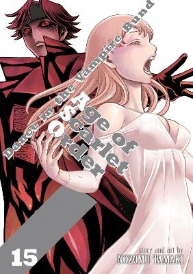 Dance in the Vampire Bund: Age of Scarlet Order Vol. 15 - Nozomu Tamaki