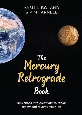 The Mercury Retrograde Book - Yasmin Boland, Kim Farnell