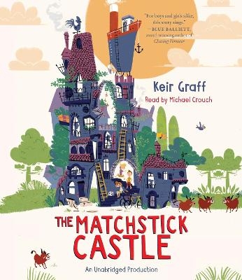 The Matchstick Castle - Keir Graff