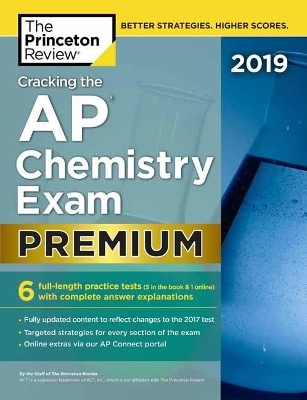 Cracking the AP Chemistry Exam 2019