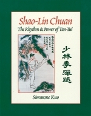 Shao-Lin Chuan Tan-Tui - Simmone Kuo