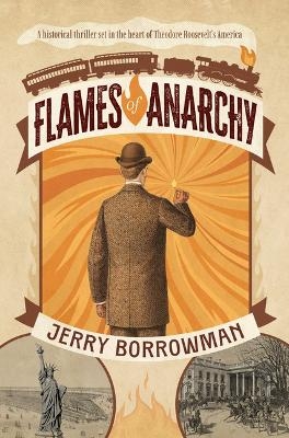 Flames of Anarchy - Jerry Borrowman