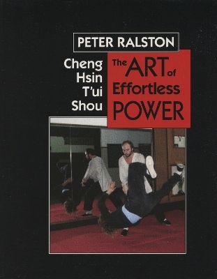 Cheng Hsin Tui Shou - Peter Ralston