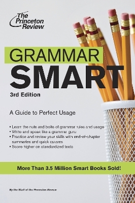 Grammar Smart, 3rd Edition - Princeton Review