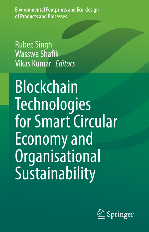 Blockchain Technologies for Smart Circular Economy and Organisational Sustainability - 