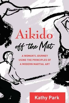 Aikido Off the Mat