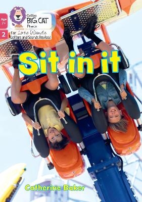 Sit in it - Catherine Baker