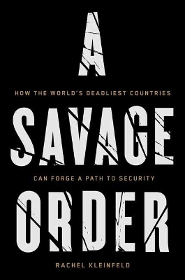 A Savage Order - Rachel Kleinfeld