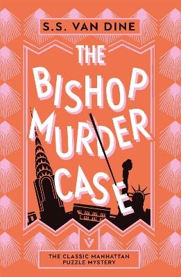 The Bishop Murder Case - S. S. Van Dine