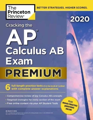 Cracking the AP Calculus AB Exam 2020 -  Princeton Review