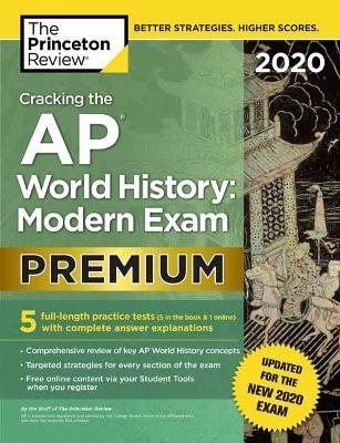 Cracking the AP World History: Modern Exam 2020 -  Princeton Review