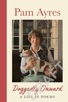 Doggedly Onward - Pam Ayres