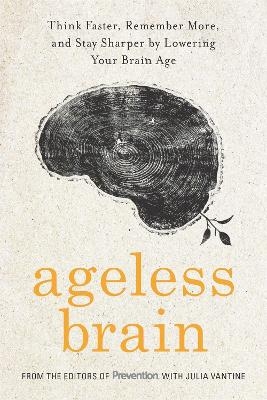 Ageless Brain - Julia VanTine