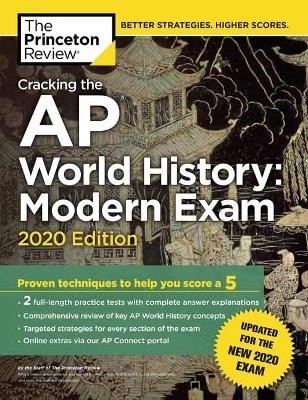 Cracking the AP World History: Modern Exam, 2020 Edition -  Princeton Review