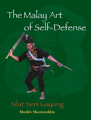 The Malay Art Of Self-Defense